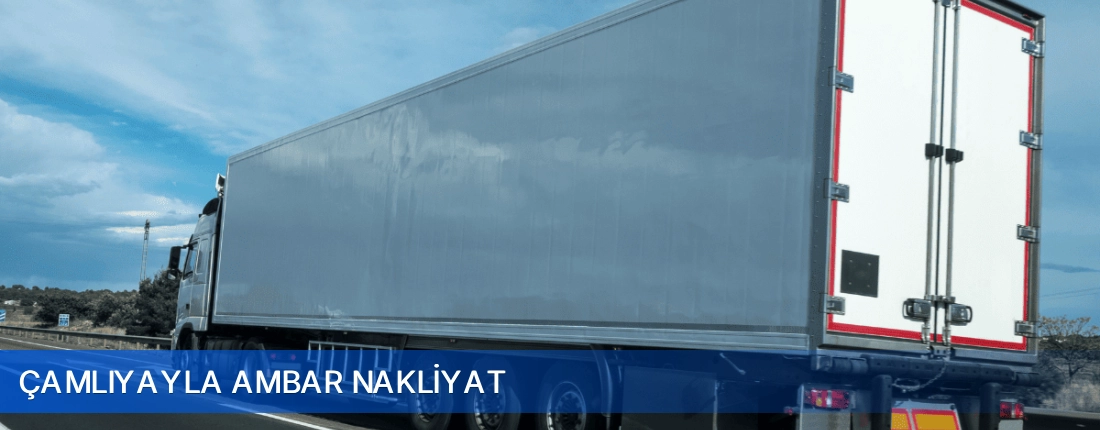 Çamlıyayla Ambar Nakliyat