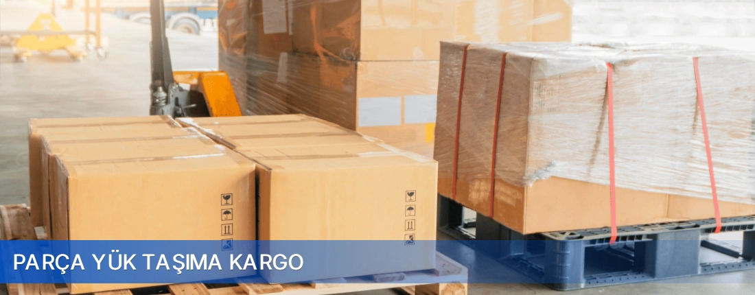 Parca Yuk Tasima Kargo Parca Yuk Tasima Kargo